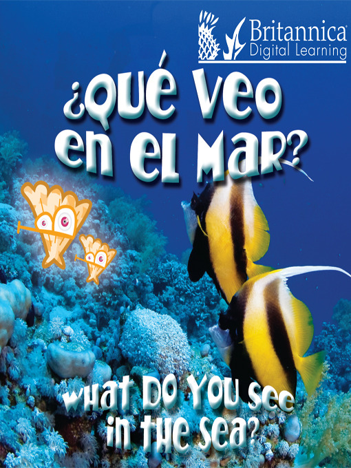 Title details for ¿Qué veo en el mar? (What Do You See, in the Sea?) by Luana K. Mitten - Available